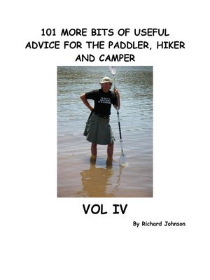cover image of 101 More Bits of Useful Advice for the Paddler, Hiker and Camper, Vol IV